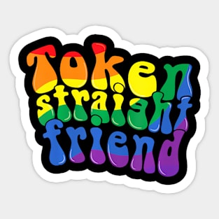 Token Straight Friend LGBTQ Proud Ally Gay Pride Parade Sticker